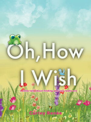 cover image of Oh, How I Wish
